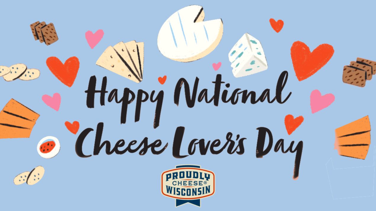 National Cheese Lovers Day MidWest Farm Report