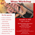 Farrow to Wean Workshop, Swine producers- UW-Extension