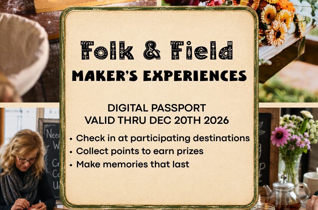 Explore: Free Folk & Field Maker Digital Passport Launches